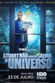 Stuart Não Consegue Salvar o Universo