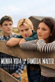 Minha Vida com a Família Walter
